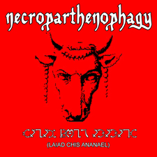 Necroparthenophagy - Laiad Chis Ananael